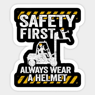 Safety First Funny Forklift Operator Driver Warehouse Worker Sticker